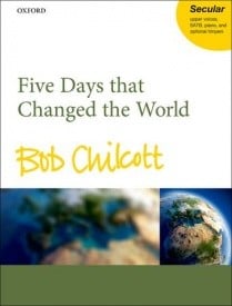 Chilcott: Five Days that Changed the World published by OUP - Vocal Score
