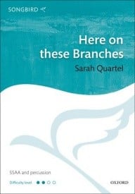 Quartel: Here on these Branches SSAA published by OUP