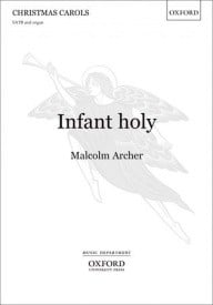 Archer: Infant holy SATB published by OUP