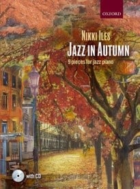 Iles: Jazz in Autumn for Piano published by OUP