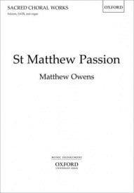 Owens: St Matthew Passion SATB published by OUP