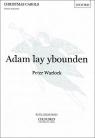 Warlock: Adam lay ybounden (Unison) published by OUP