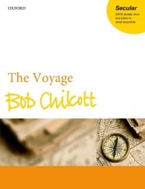Chilcott: The Voyage published by OUP - Vocal Score