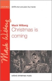 Wilberg: Christmas is coming SATB published by OUP