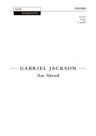 Jackson: Am Abend SATB published by OUP