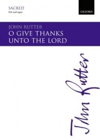 Rutter: O Give Thanks Unto the Lord SSA published by OUP