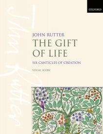 Rutter: The Gift of Life published by OUP - Vocal Score