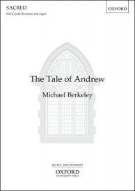 Berkeley: The Tale of Andrew SATB published by OUP