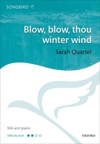 Quartel: Blow, blow, thou winter wind SSA published by OUP