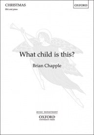 Chapple: What child is this? SSA published by OUP