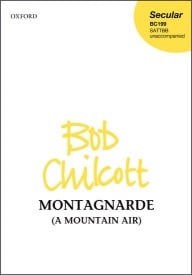 Chilcott: Montagnarde SATTBB published by OUP
