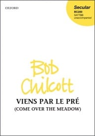 Chilcott: Viens par le pre SATTBB published by OUP