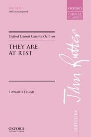 Elgar: They are at rest SATB published by OUP