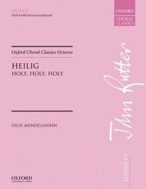 Mendelssohn: Heilig (Holy, holy, holy) SATB published by OUP
