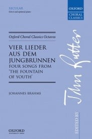 Brahms: Vier Lieder aus dem Jungbrunnen (Four Songs from The Fountain of Youth) SSAA published by OUP