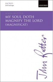 Rutter: My soul doth magnify the Lord (Magnificat) SATB published by OUP