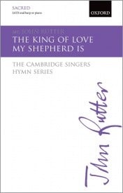 Rutter: The King of love my Shepherd is SATB published by OUP