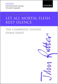 Rutter: Let all mortal flesh keep silence SATB published by OUP