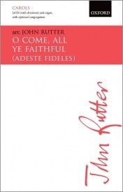 Rutter: O come, all ye faithful (Adeste fideles) SATB published by OUP