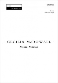McDowall: Missa Mariae SSA published by OUP