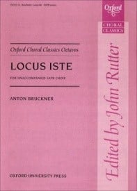 Bruckner: Locus iste SATB published byOUP