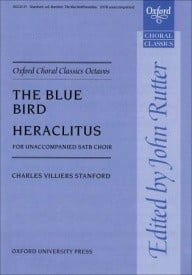 Stanford: The Blue Bird/Heraclitus by SATB published by OUP