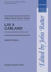 Pearsall: Lay a garland SSAATTBB published by OUP