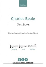 Beale: Sing Love SABar published by OUP