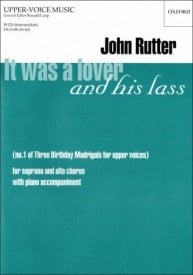 Rutter: It was a lover and his lass SA published by OUP