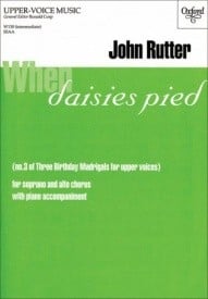 Rutter: When daisies pied SSAA published by OUP