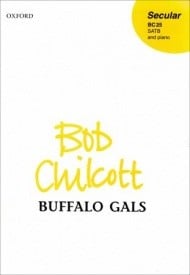 Chilcott: Buffalo Gals SATB published by OUP