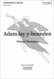 Skempton: Adam lay y-bounden SATB published by OUP