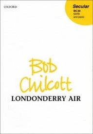 Chilcott: Londonderry Air SATB published by OUP