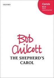 Chilcott: The Shepherd's Carol SATB published by OUP