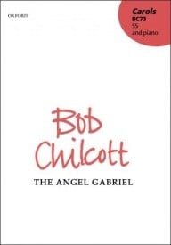 Chilcott: The angel Gabriel SS published by OUP