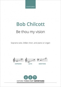 Chilcott: Be thou my vision published by OUP
