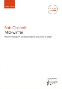 Chilcott: Mid-Winter (Unison) published by OUP