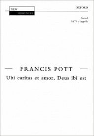 Pott: Ubi caritas et amor, Deus ibi est SATB published by OUP