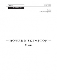 Skempton: Music SATB published by OUP