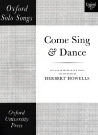 Howells: Come sing and dance published by OUP