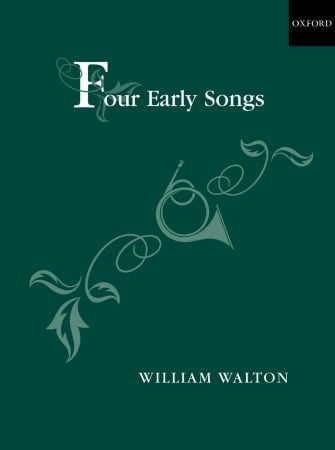 Walton: Four Early Songs published by OUP
