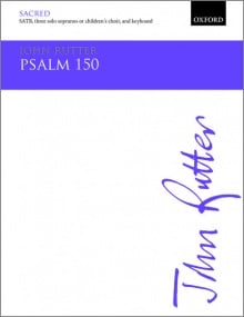 Rutter: Psalm 150 SATB published by OUP