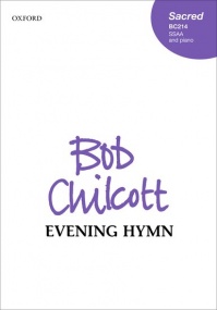 Chilcott: Evening Hymn SSAA published by OUP