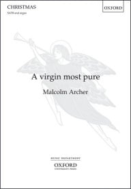 A virgin most pure (SATB) by Archer published by OUP