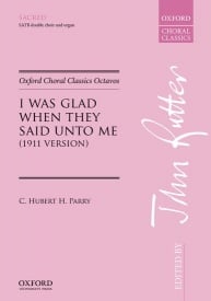 Parry: I was glad when they said unto me SATB published by OUP
