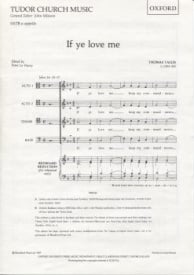 Tallis: If ye love me SATB published by OUP
