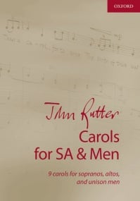 Rutter: John Rutter Carols SA/Men published by OUP