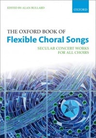 The Oxford Book of Flexible Choral Songs - spiral bound edition