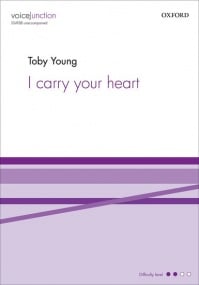 Young: I carry your heart SSATBB published by OUP