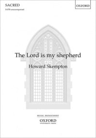 Skempton: The Lord is my shepherd SATB published by OUP